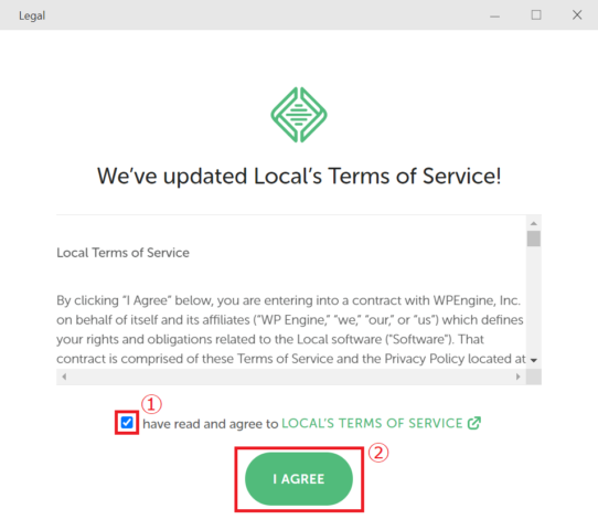 ①「Local Terms of Service」を読んで問題なければ「have read and agree to LOCAL'S TERMS OF SERVICE」にチェックを入れ、②「I AGREE」をクリックします。