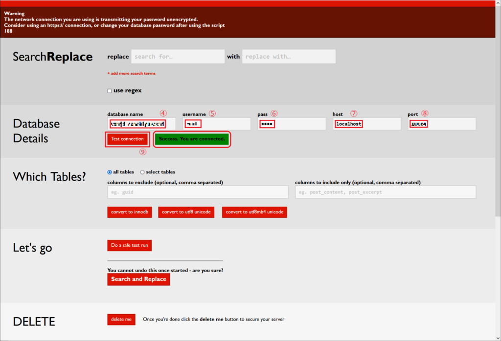 ④「database name」、⑤「username」、⑥「pass」、⑦「host」、⑧「port」でそれぞれ前の章で確認したデータベース名、Username、Password、Host、Portを入力し、⑨「Test connection」をクリックします。「Success. You are connected.」と表示されることを確認します。